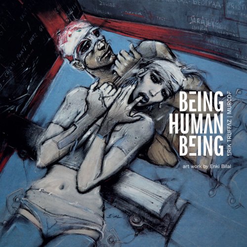 Erik Truffaz & Murcof - Being Human Being (2014)