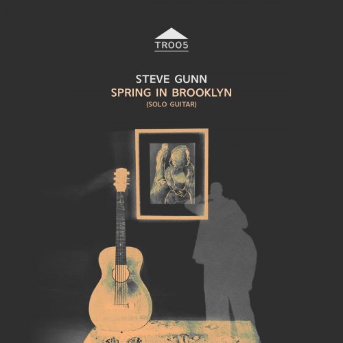 Steve Gunn - Spring in Brooklyn (2021) [Hi-Res]