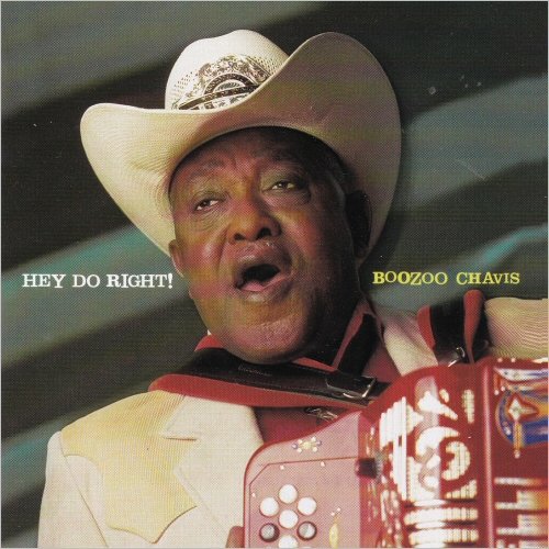 Boozoo Chavis - Hey Do Right! (1996) [CD Rip]