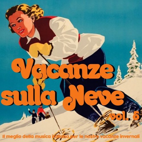 VA - Vacanze sulla neve, vol. 5 (2021)