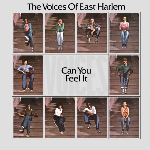 The Voices Of East Harlem - Can You Feel It (2017)