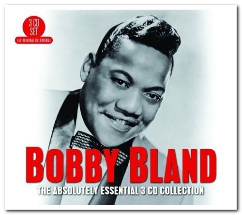 Bobby "Blue" Bland - The Absolutely Essential 3 CD Collection (2013)