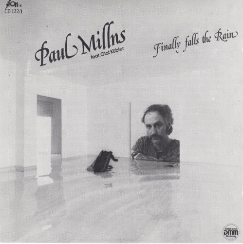 Paul Millns, Olaf Kübler - Finally Falls The Rain (1985) [CD-Rip]