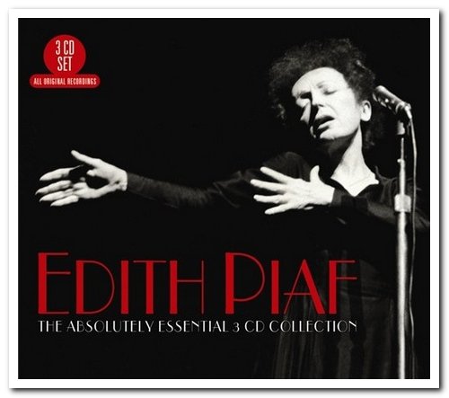 Édith Piaf - The Absolutely Essential 3 CD Collection [Remastered] (2011)