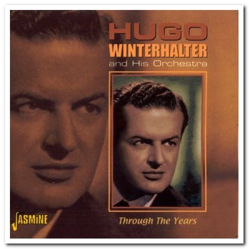 Hugo Winterhalter & His Orchestra - Through The Years [2CD Set] (2006)