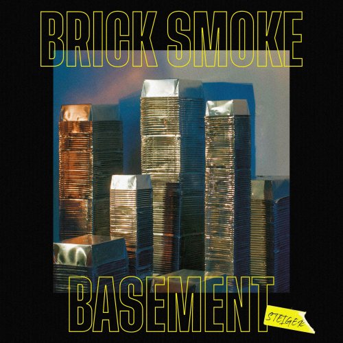 Steiger - Brick Smoke Basement (2020) [Hi-Res]