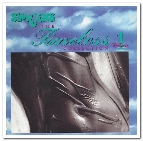 VA - Slow Jams: The Timeless Collection Volume 1-5 (1994-1996)