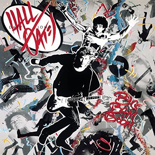 Daryl Hall & John Oates - Big Bam Boom (Expanded Edition) (2004)
