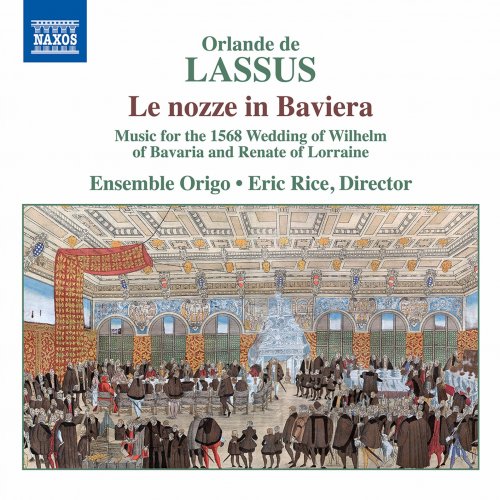 Ensemble Origo & Eric Rice - Le nozze in Baviera (2021) [Hi-Res]