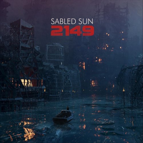 Sabled Sun - 2149 (2021) [Hi-Res]