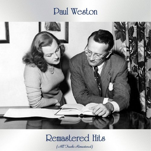 Paul Weston - Remastered Hits (All Tracks Remastered) (2021)