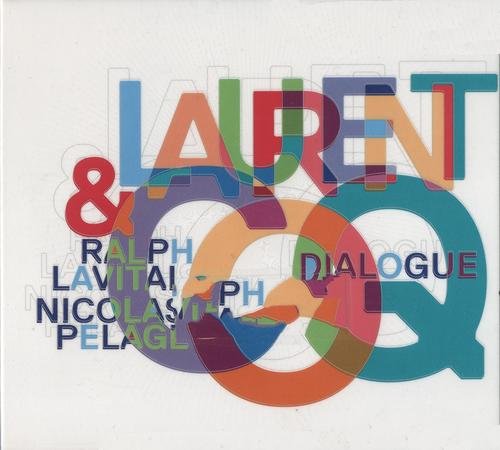 Laurent Coq – Dialogue (2013)