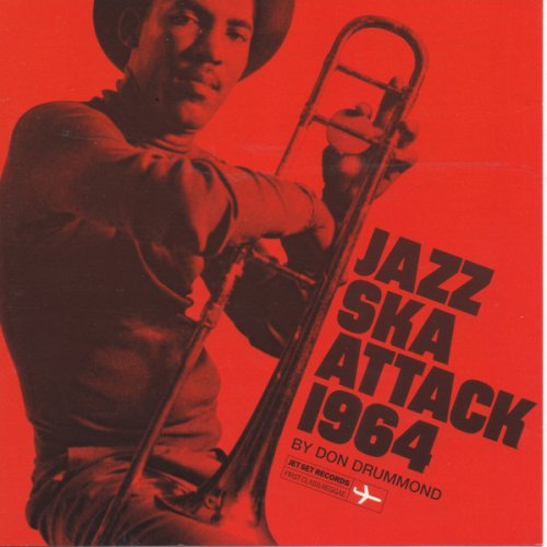 Don Drummond - Jazz Ska Attack By Don Drummond (2006)