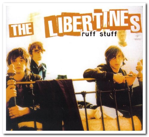 The Libertines - Ruff Stuff (2004)