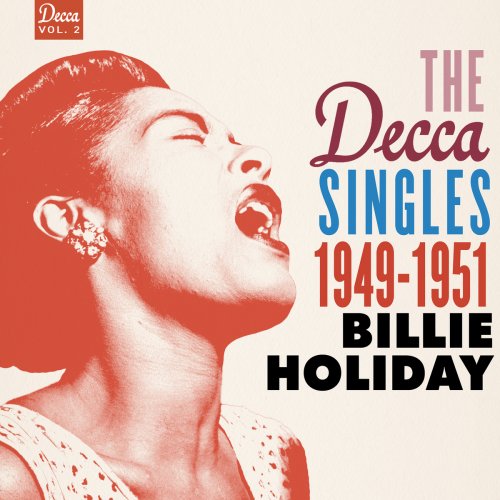 Billie Holiday - The Decca Singles Vol. 2: 1949-1951 (2017)