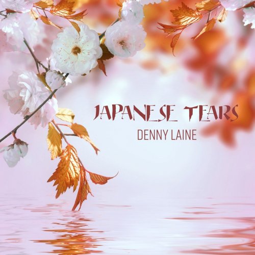 Denny Laine - Japanese Tears (2016)