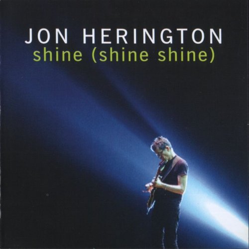 Jon Herington -  Shine (Shine Shine) (2010) FLAC