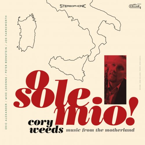 Cory Weeds - O Sole Mio! (2021) [Hi-Res]
