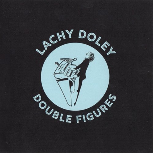 Lachy Doley - Double Figures (2020) CD-Rip