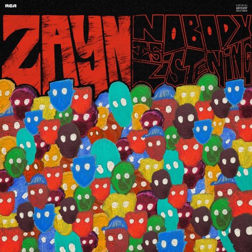 ZAYN - Nobody Is Listening (2021) [Hi-Res]