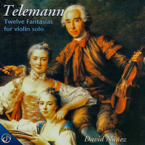 David Nunez - Telemann Twelve Fantasias for Violin Solo (2021)