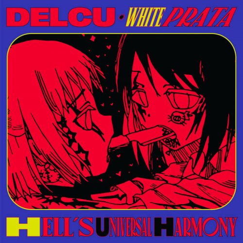 Delcu & White Prata - Hells' Universal Harmony (2021)