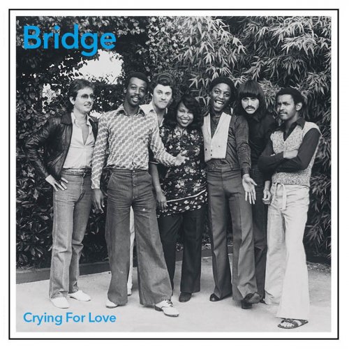 Bridge - Crying For Love (2020)