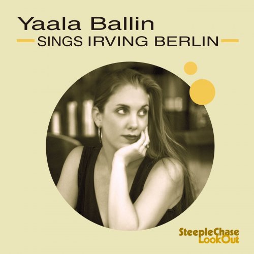 Yaala Ballin - Sings Irving Berlin (2021)