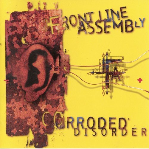 Front Line Assembly - Corroded Disorder (1996)