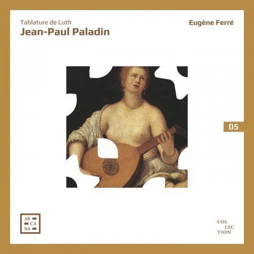 Eugène Ferré - Paladin: Tablature de luth (2021)