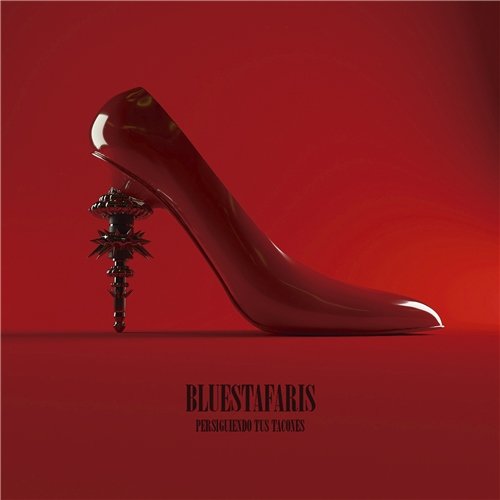 Bluestafaris - Persiguiendo Tus Tacones (2019)