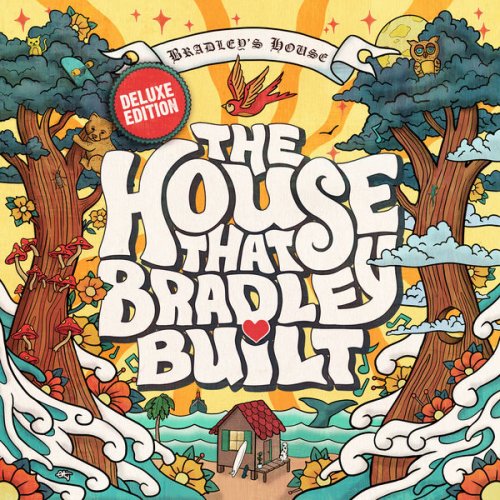 Various Artists - The House That Bradley Built (Deluxe Edition) (2021)