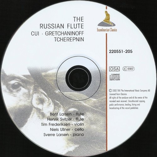 Bent Larsen, Henrik Svitzer, Tim Frederiksen, Niels Ullner, Sverre Larsen  - César Cui, Alexander Gretchaninoff: The Russian Flute (2002)