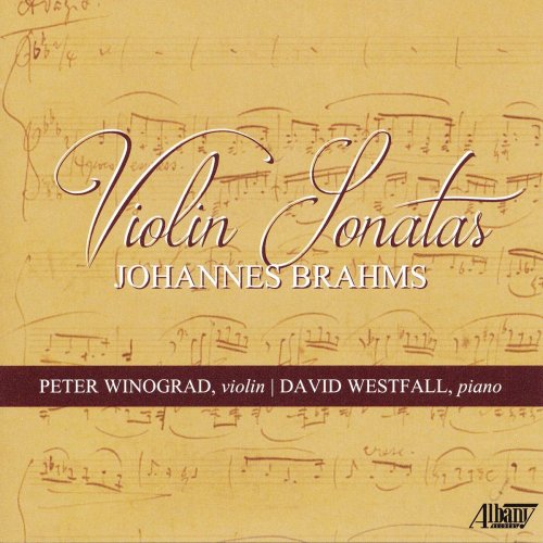 Peter Winograd & David Westfall - Johannes Brahms: Violin Sonatas (2021)