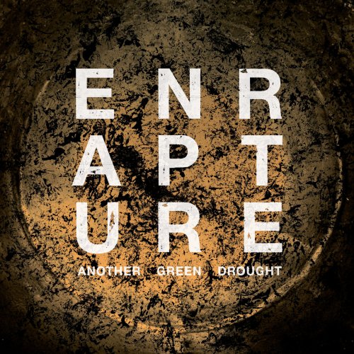 Enrapture - Another Green Drought (2021)