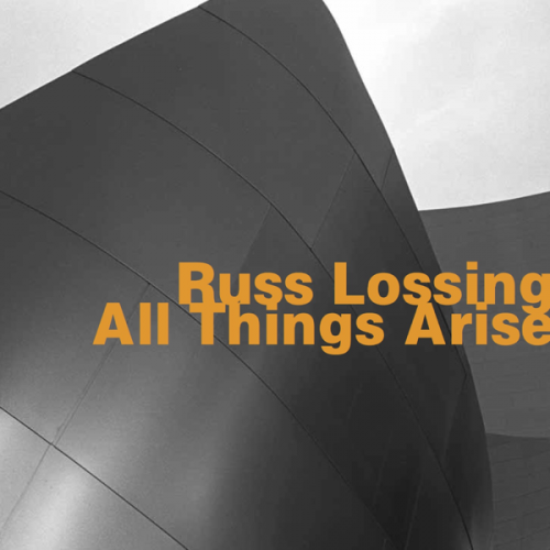 Russ Lossing - All Things Arise (2006)