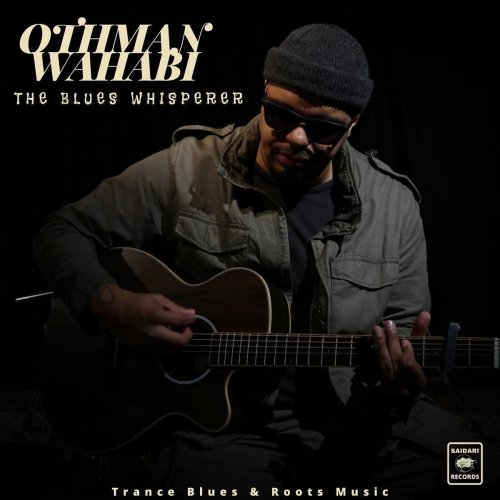 Othman Wahabi - The Blues Whisperer (2021)