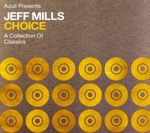 VA - Azuli Presents Jeff Mills - Choice - A Collection Of Classics [2CD] (2004)