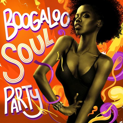 Boogaloo Soul Party (2013)