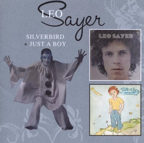 Leo Sayer - Silverbird / Just A Boy (2009)