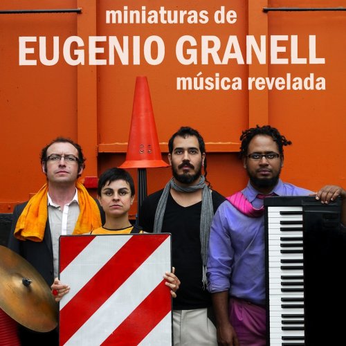 Alejandro Vargas - Miniaturas de Eugenio Granell Música Revelada (2012/2021)