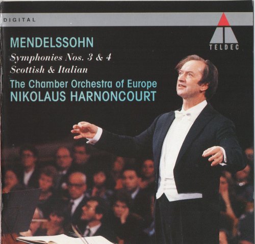 Nikolaus Harnoncourt - Mendelssohn: Symphonies Nos. 3 & 4 (1992)