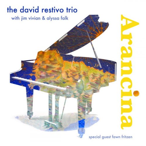 The David Restivo Trio - Arancina (2021)