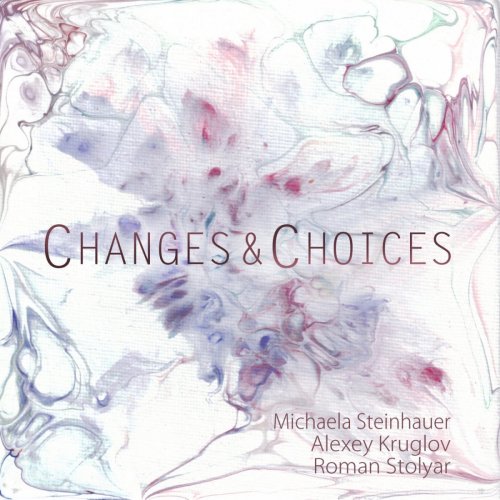 Michaela Steinhauer - Changes & Choices (2021)