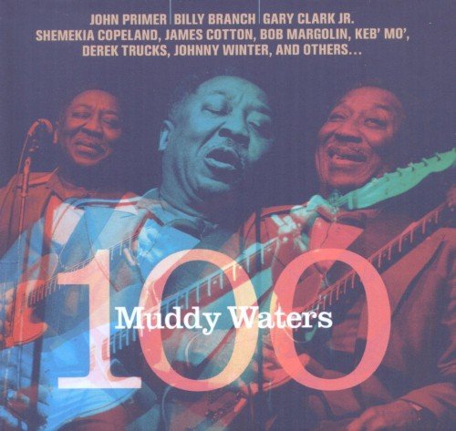 VA - Muddy Waters 100 (2015)