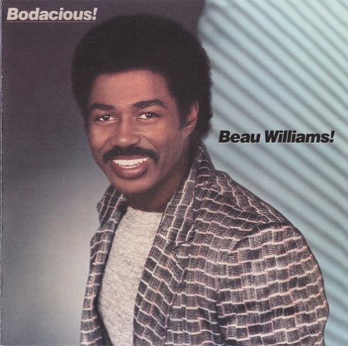 Beau Williams - Bodacious! (1984) [2011]