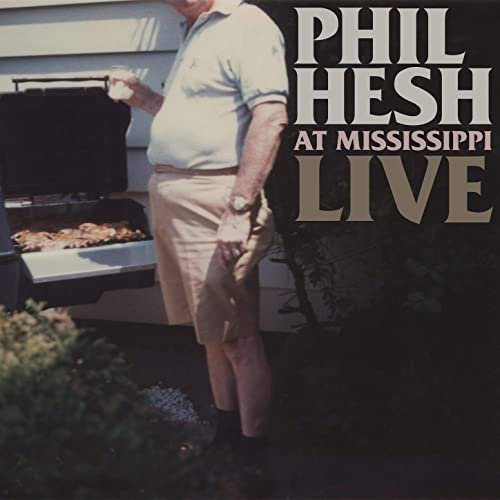 Phil Hesh - Live at Mississippi (2021) Hi Res