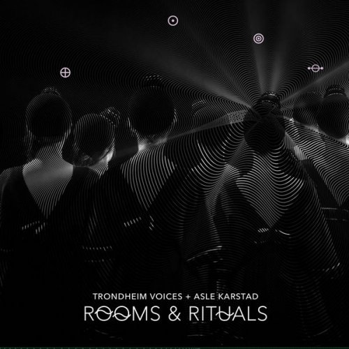 Trondheim Voices - Rooms & Rituals (2018) [Hi-Res]