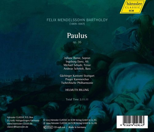 Czech Philharmonic Orchestra, Prague Chamber Chorus, Stuttgart Gachinger Kantorei, Helmuth Rilling - Mendelssohn: Paulus, Op. 36 (2013)