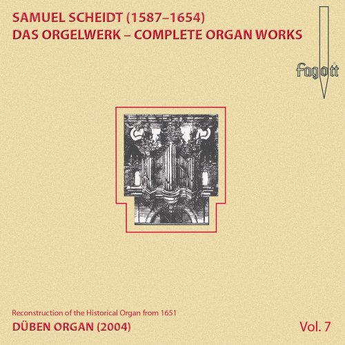 Michael Dierks - Scheidt: Complete Organ Works, Vol. 7 (2021)